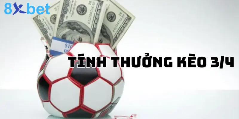 Những cách tính thưởng trong các kết quả của trận đấu 