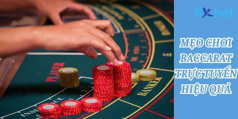 Sử dụng các chiến lược cược thông minh khi chơi baccarat trực tuyến